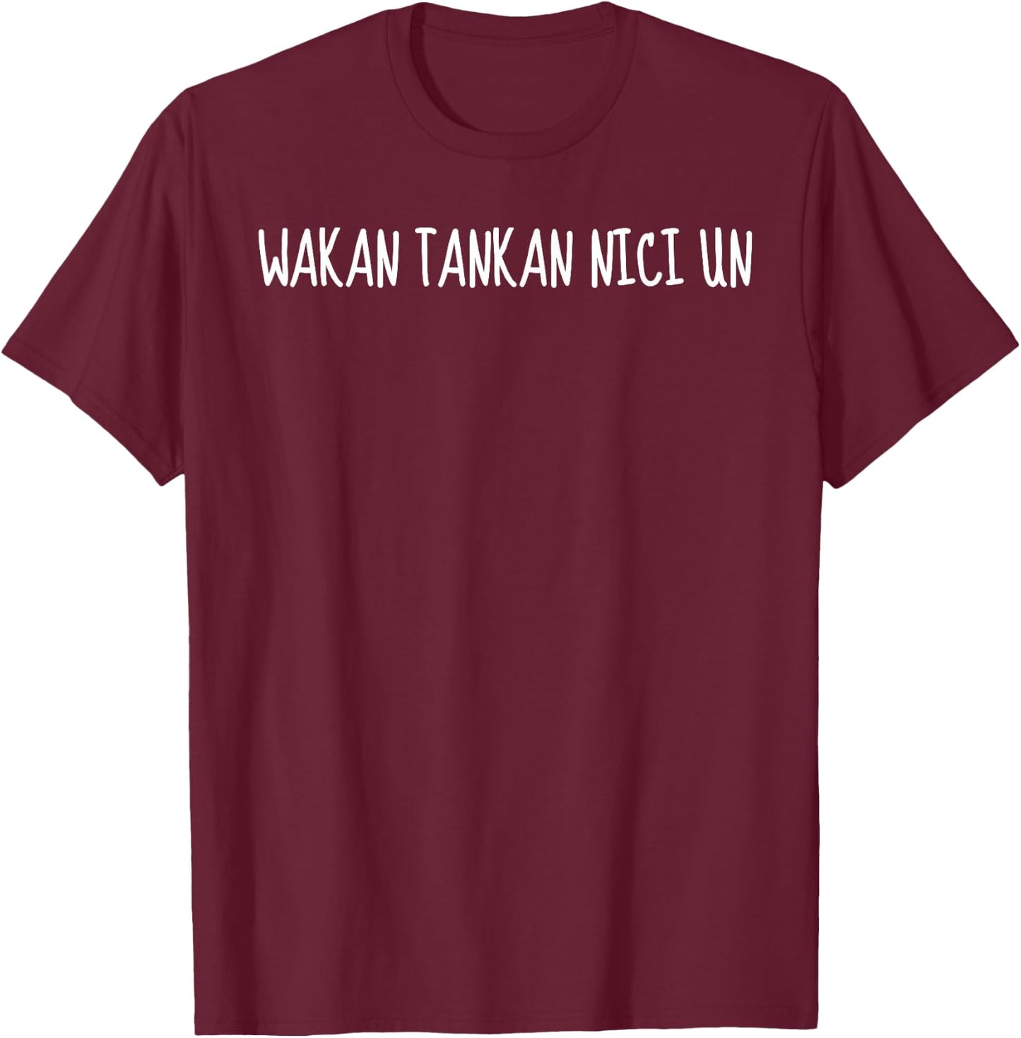 Lakota May the Great Spirit Walk T-Shirt - T-Shirt | Maroon