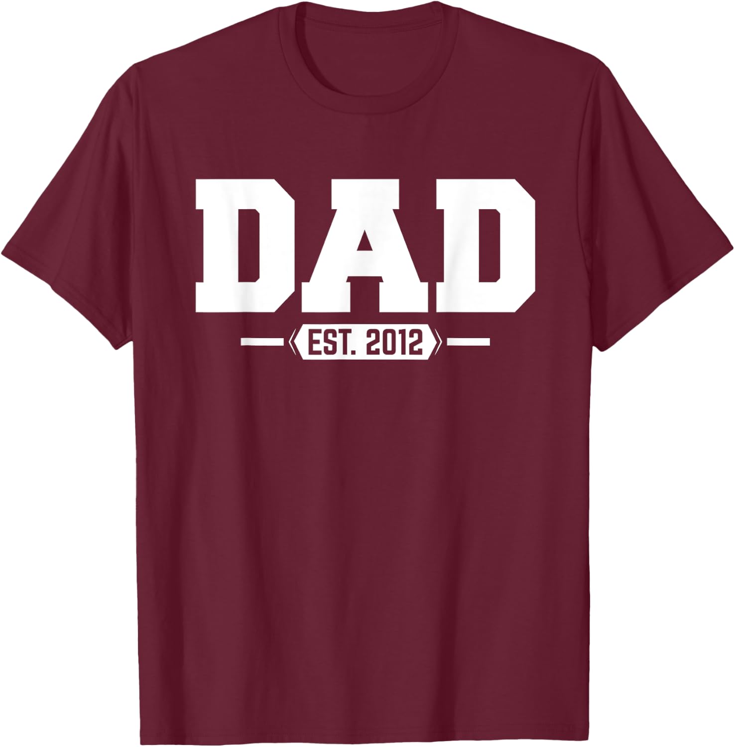 Dad 2012 Dad Established 2012 T-Shirt - T-Shirt | Maroon