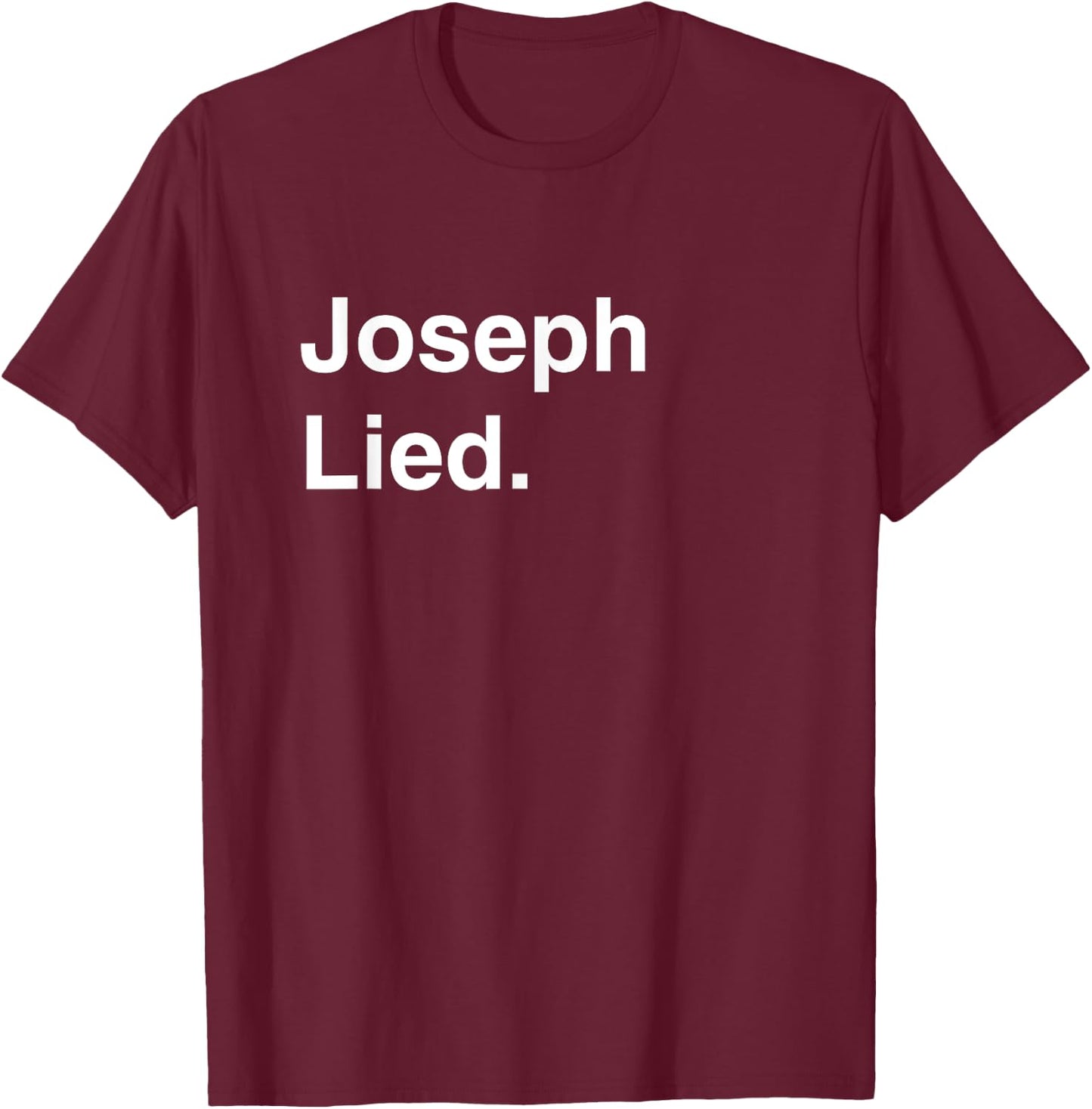 Joseph Smith Lied - Book of Mormon Ex-Mormon Exmo Ex-Mo LDS T-Shirt - T-Shirt | Maroon