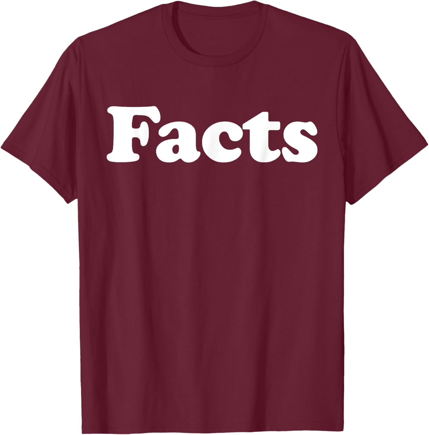 Facts T-Shirt - T-Shirt | Maroon