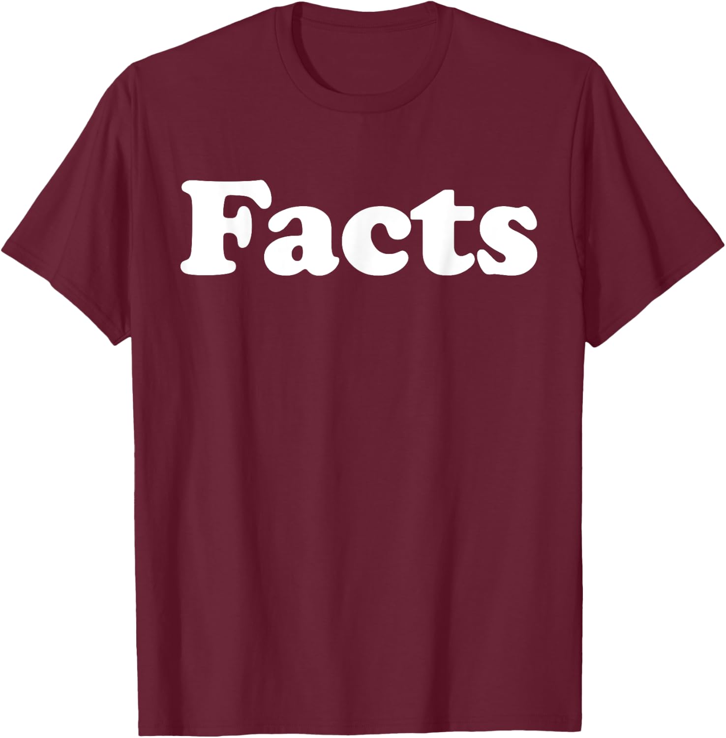 Facts T-Shirt - T-Shirt | Maroon
