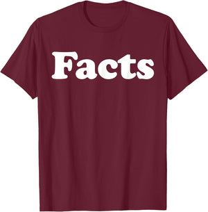 Facts T-Shirt - T-Shirt | Maroon
