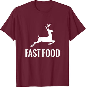 Fast Food Funny Hunter Deer Funny Gift Hunters T-Shirt - T-Shirt | Maroon