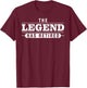 Funny Retirement Art Women Retired Legend Retiree T-Shirt - T-Shirt | Maroon