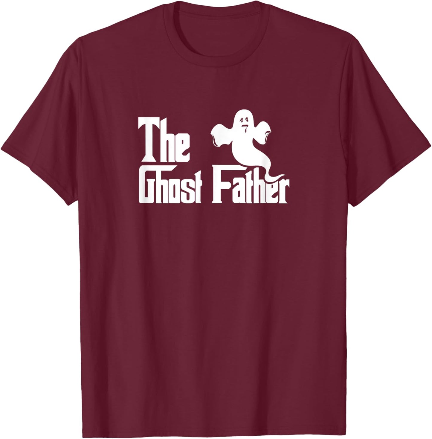 The Ghost Father - Funny Halloween Ghost Dad T-Shirt - T-Shirt | Maroon