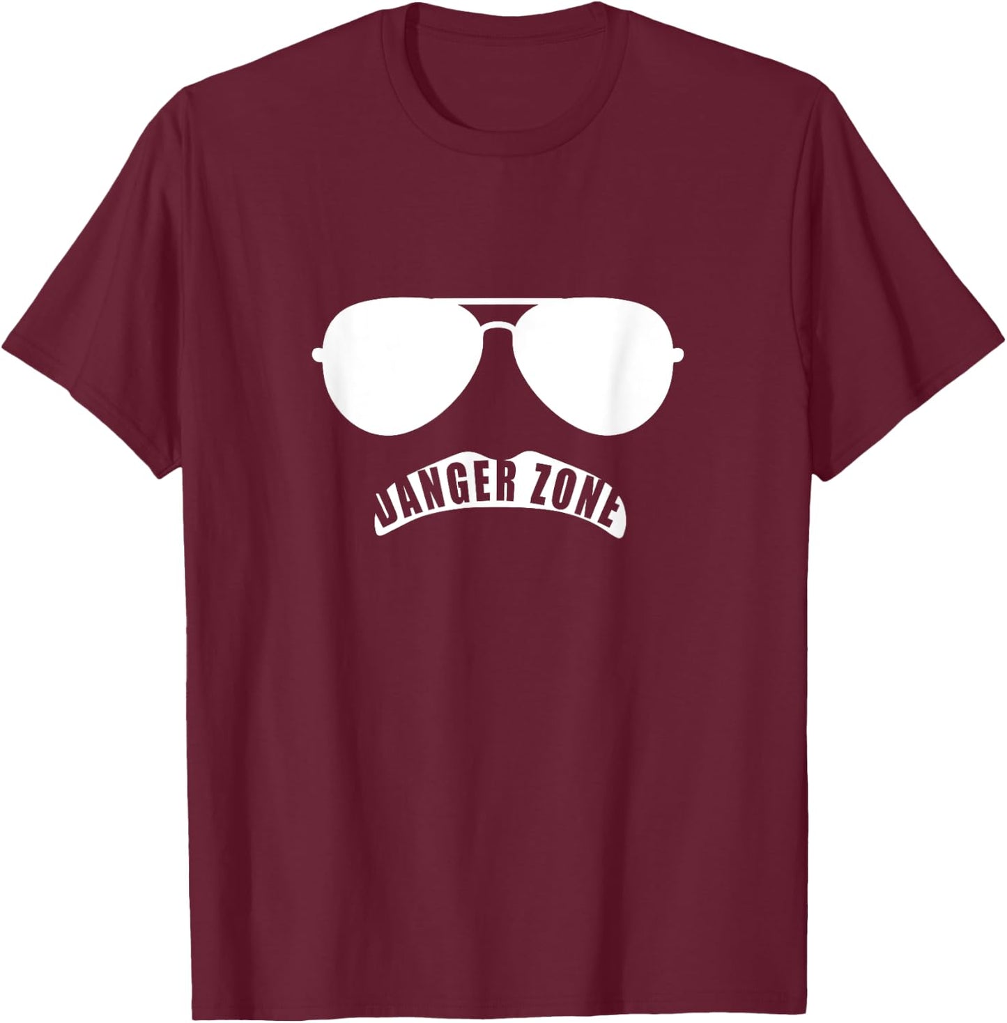 Danger Zone Funny Cute Sunglasses Mustache Aviator Jet T-Shirt - T-Shirt | Maroon