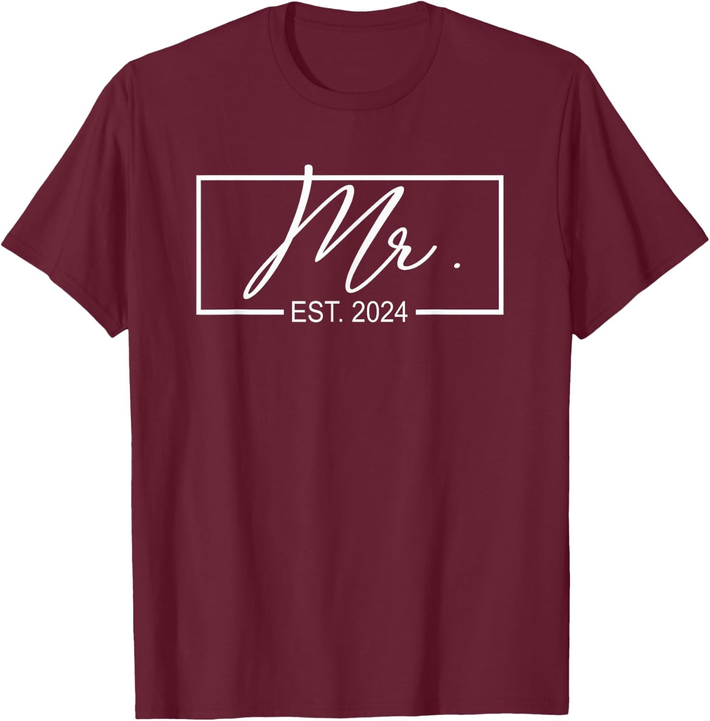 Mr. Est. 2024 Just Married Wedding Hubby Mr & Mrs Couple Men T-Shirt - T-Shirt | Maroon