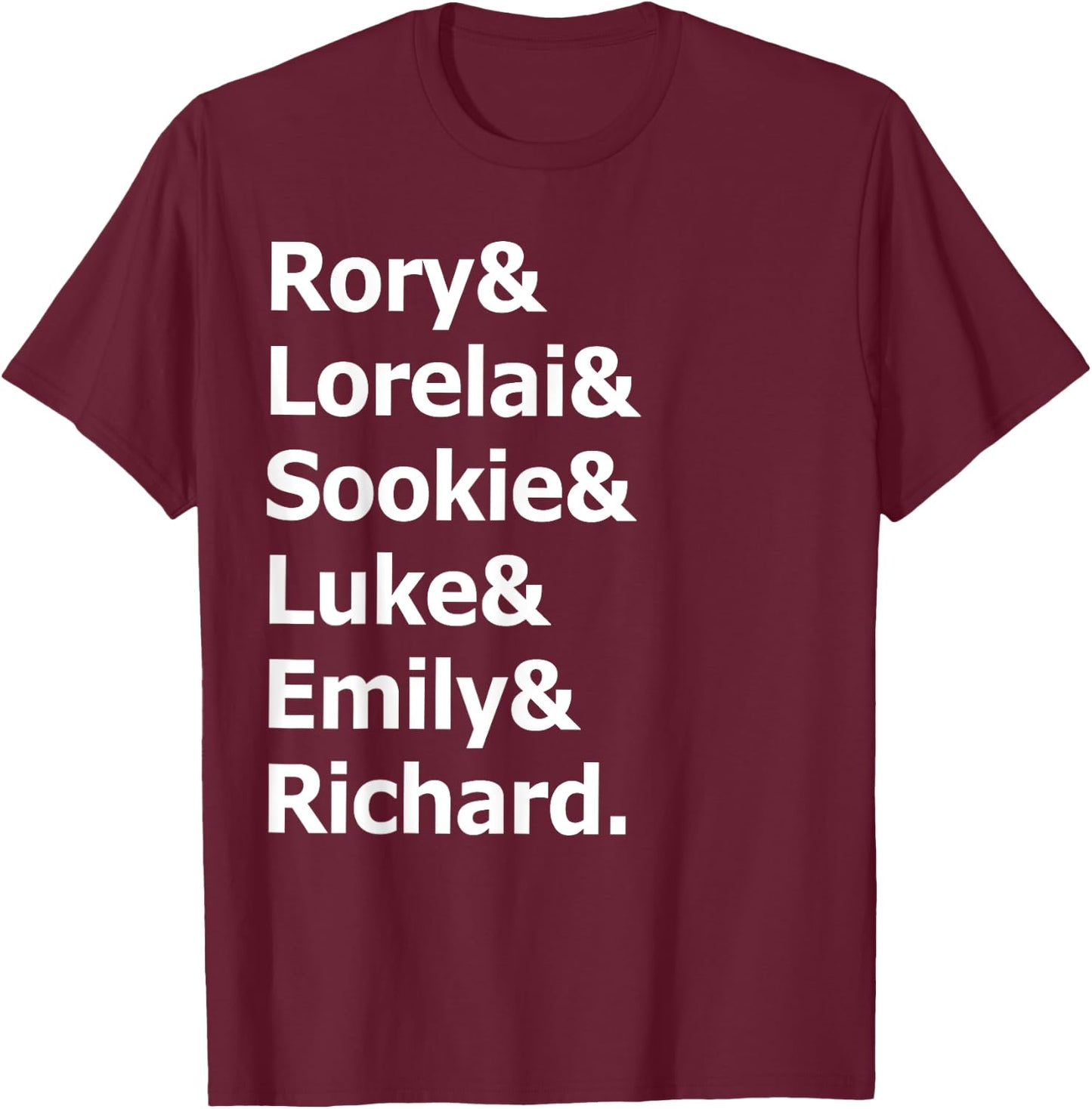 Rory and Lorelai and Sookie and Luke and Emily and Richard T-Shirt - T-Shirt | Maroon