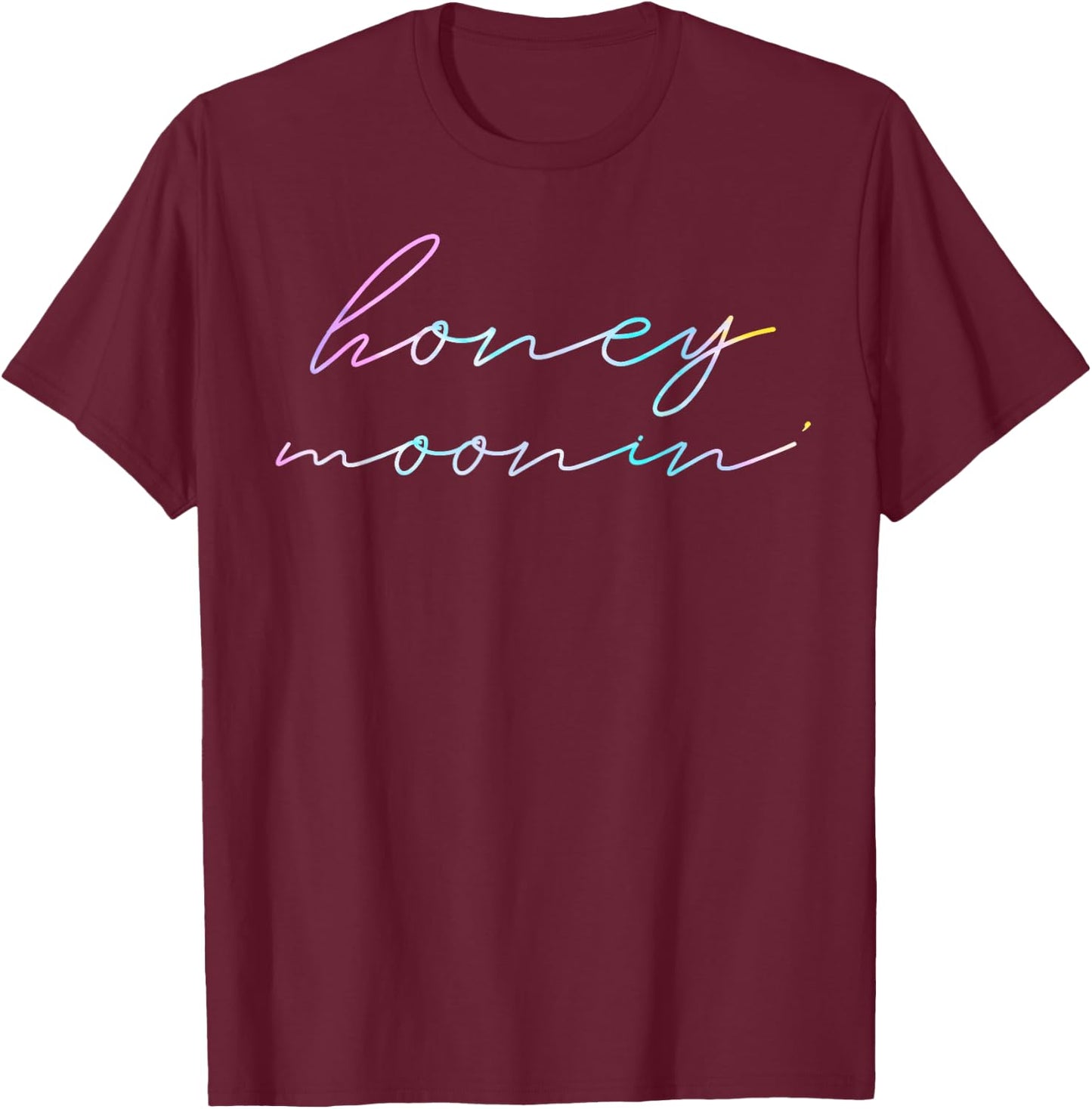Couples Married Matching Honeymoon Vacation Honey Mooning T-Shirt - T-Shirt | Maroon