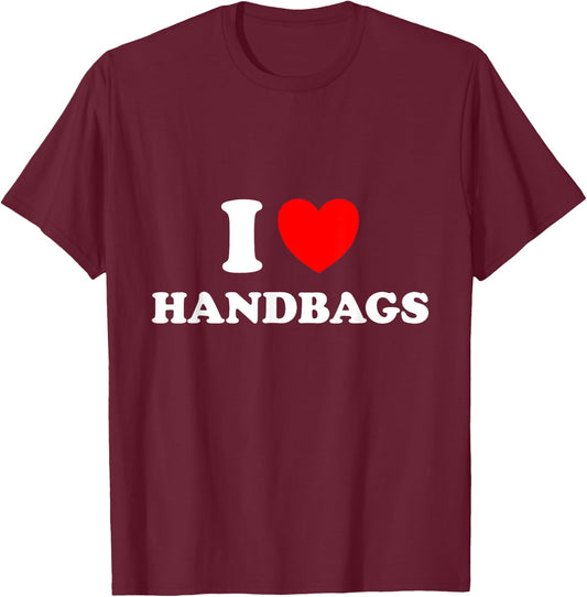 I love Handbags Red Heart T-Shirt - T-Shirt | Maroon