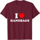 I love Handbags Red Heart T-Shirt - T-Shirt | Maroon