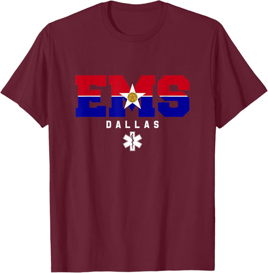 Dallas Texas EMS Emergency Medical Services EMT Duty T-Shirt - T-Shirt | Maroon