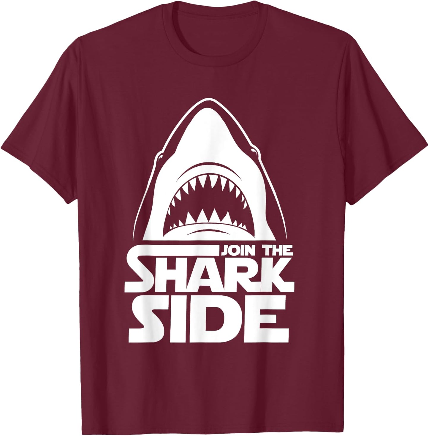 Join The Shark Side - Funny Shark Lover Ocean Wildlife T-Shirt - T-Shirt | Maroon