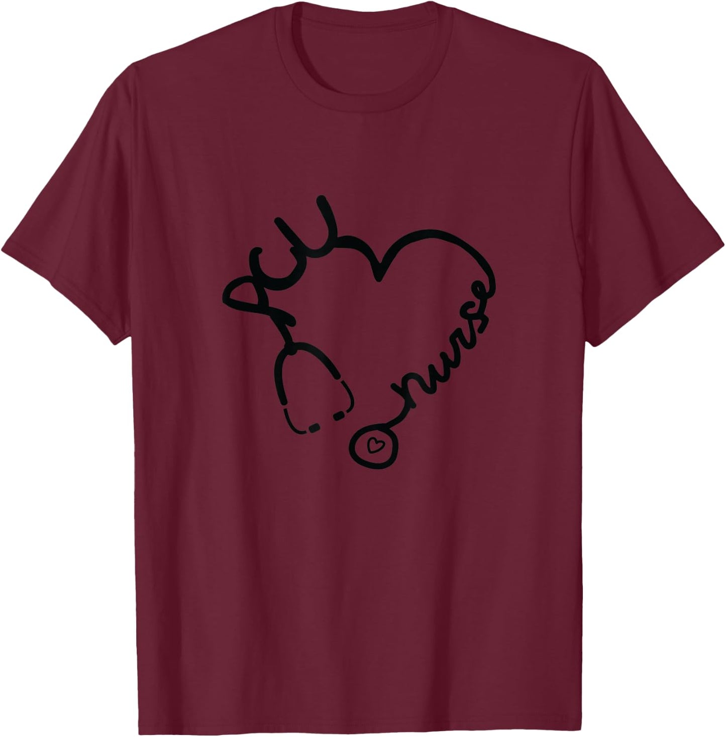 PCU Nurse Stethoscope Heart Nursing T-Shirt - T-Shirt | Maroon