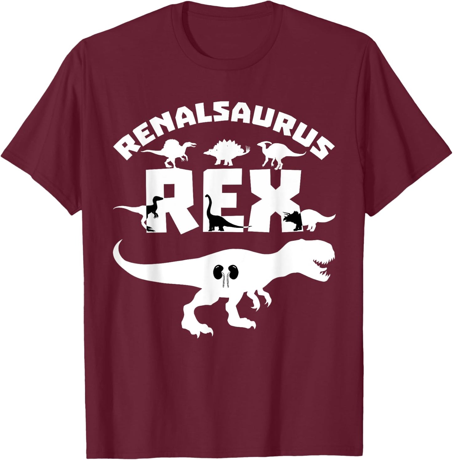 Dialysis Nurse T-Rex Nephrology Renal Nursing RN Dinosaur T-Shirt - T-Shirt | Maroon