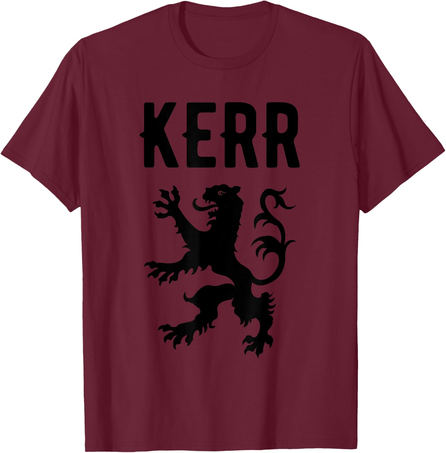 Kerr Clan Scottish Family Name Scotland Heraldry T-Shirt - T-Shirt | Maroon