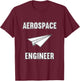 Aerospace Student Engineering Pilot Funny Aerospace Engineer - Adults - Black - Short Sleeve - Small - Classic Fit - Cotton Blend - Humorous Modern Casual - All Seasons - 1 Count T-Shirt - T-Shirt | Maroon