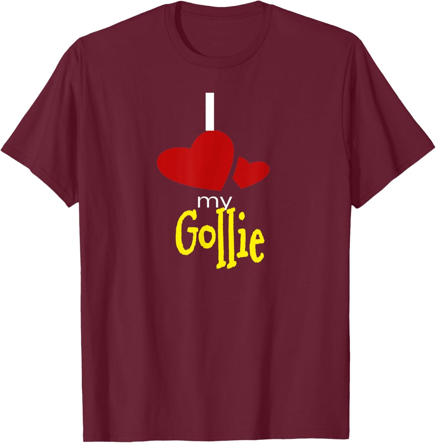 I Love My Gollie Dog T-Shirt - T-Shirt | Maroon