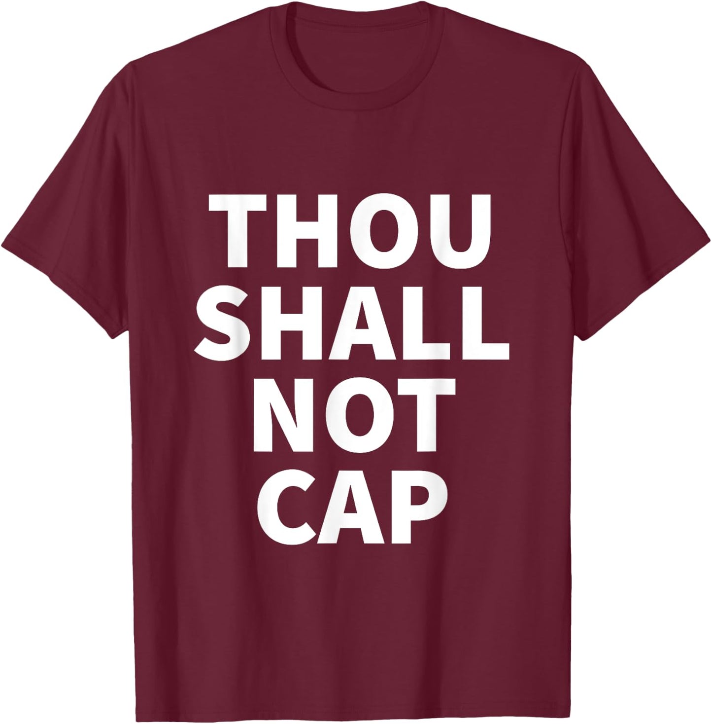 Thou Shall Not Cap T-Shirt - T-Shirt | Maroon