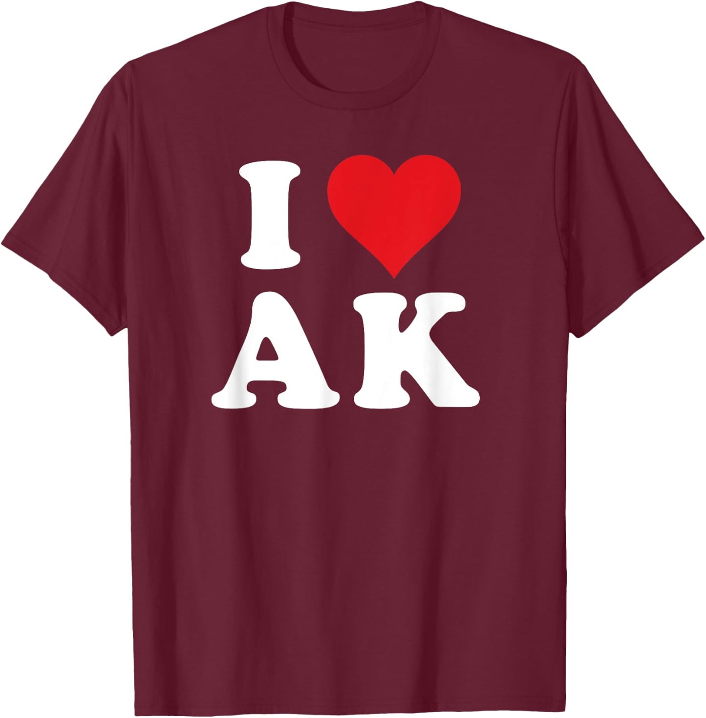 I Heart AK Initials I Love A.K. First And Last Name A K T-Shirt - T-Shirt | Maroon