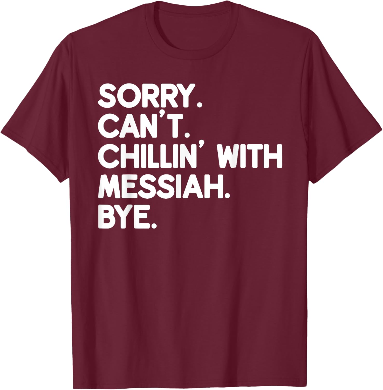 MESSIAH First Name Funny Personalized Named Friend Of T-Shirt - T-Shirt | Maroon