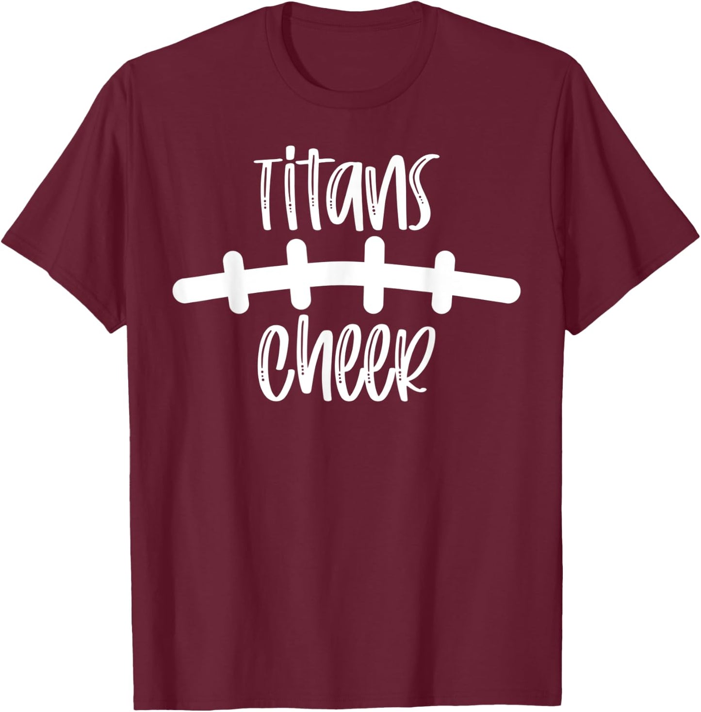 Titans Cheer School Spirit Football Team Mascot Game Night T-Shirt - T-Shirt | Maroon