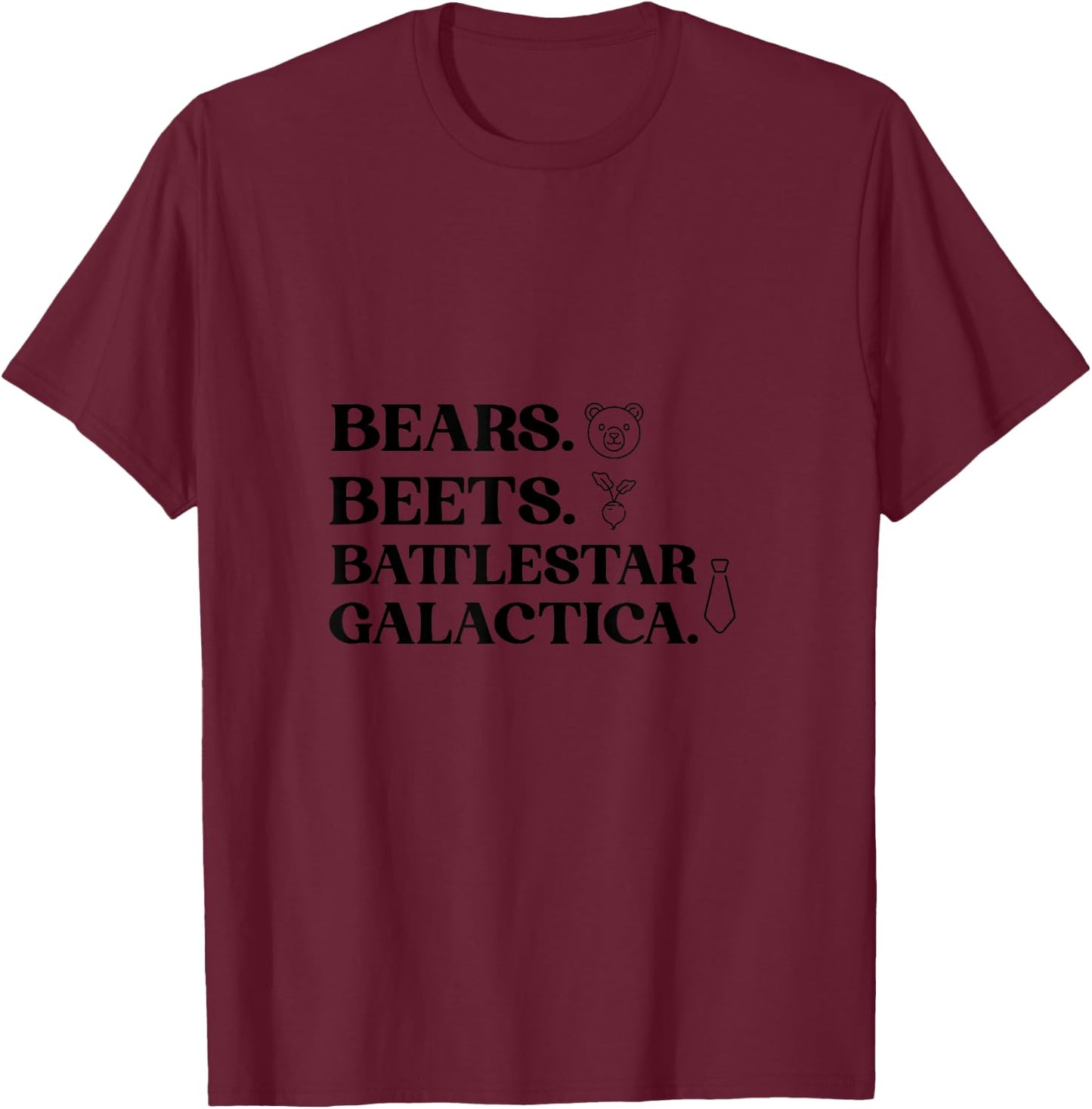 Bears Beets Battlestar 2 T-Shirt - T-Shirt | Maroon