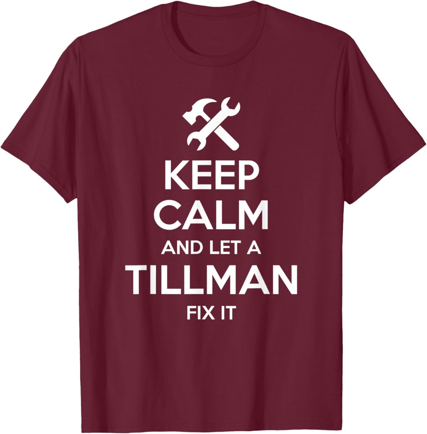 TILLMAN Funny Surname Birthday Family Tree Reunion Gift T-Shirt - T-Shirt | Maroon