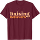 Raising Believers Christian Mom Faith Mama Jesus Worship God T-Shirt - T-Shirt | Maroon