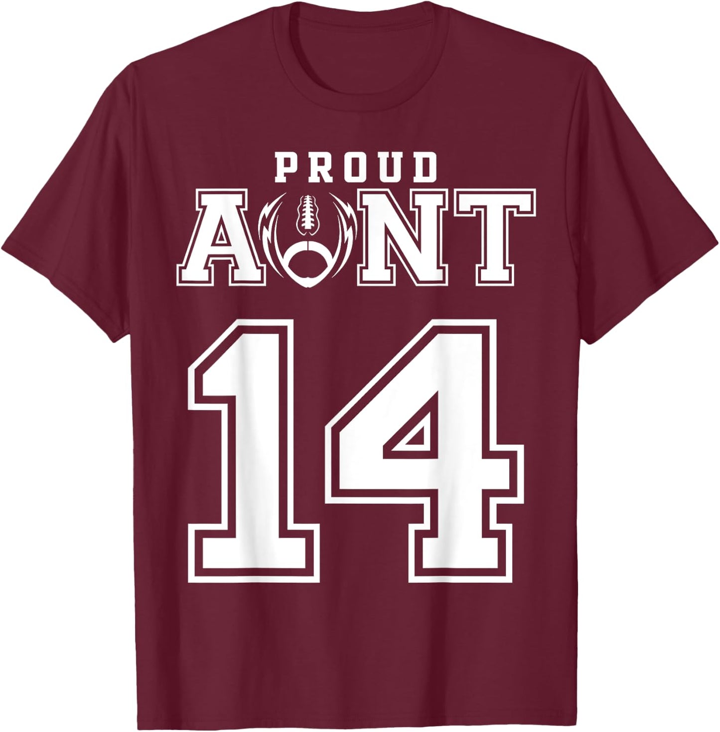 Custom Proud Football Aunt Number 14 Personalized T-Shirt - T-Shirt | Maroon
