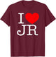 I Love (Heart) JR T-Shirt - T-Shirt | Maroon