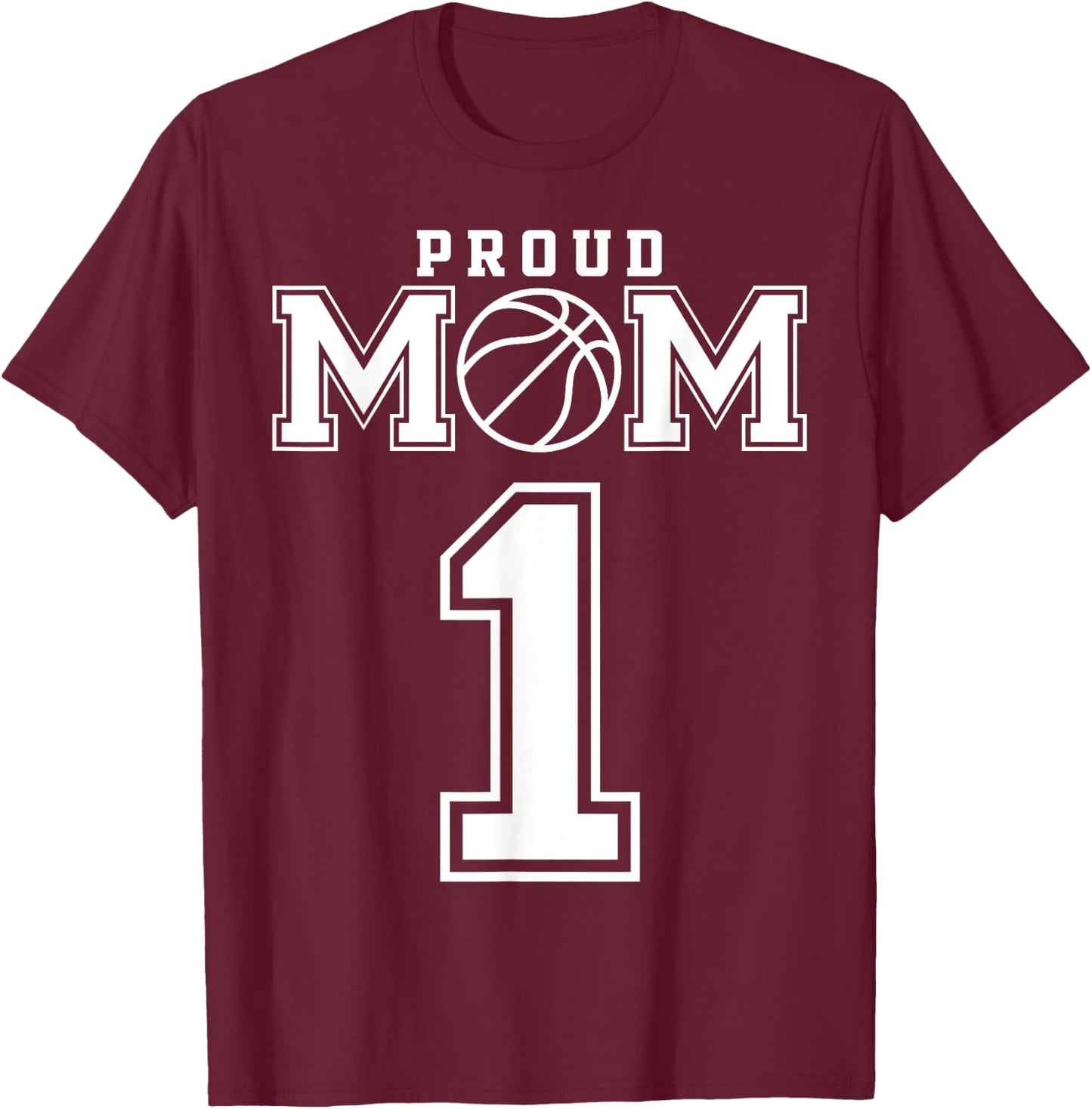 Number 1 Custom Proud Basketball Mom Personalized T-Shirt - T-Shirt | Maroon