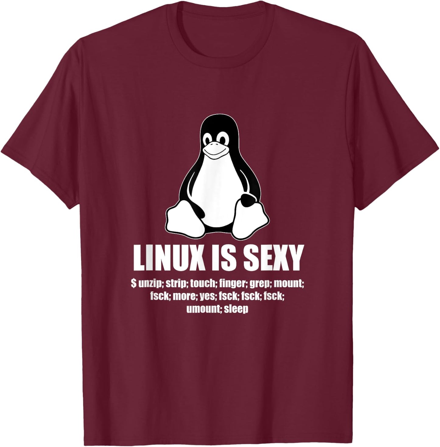 Linux Root SUDO Unix shell Sexy fun gift T-Shirt - T-Shirt | Maroon