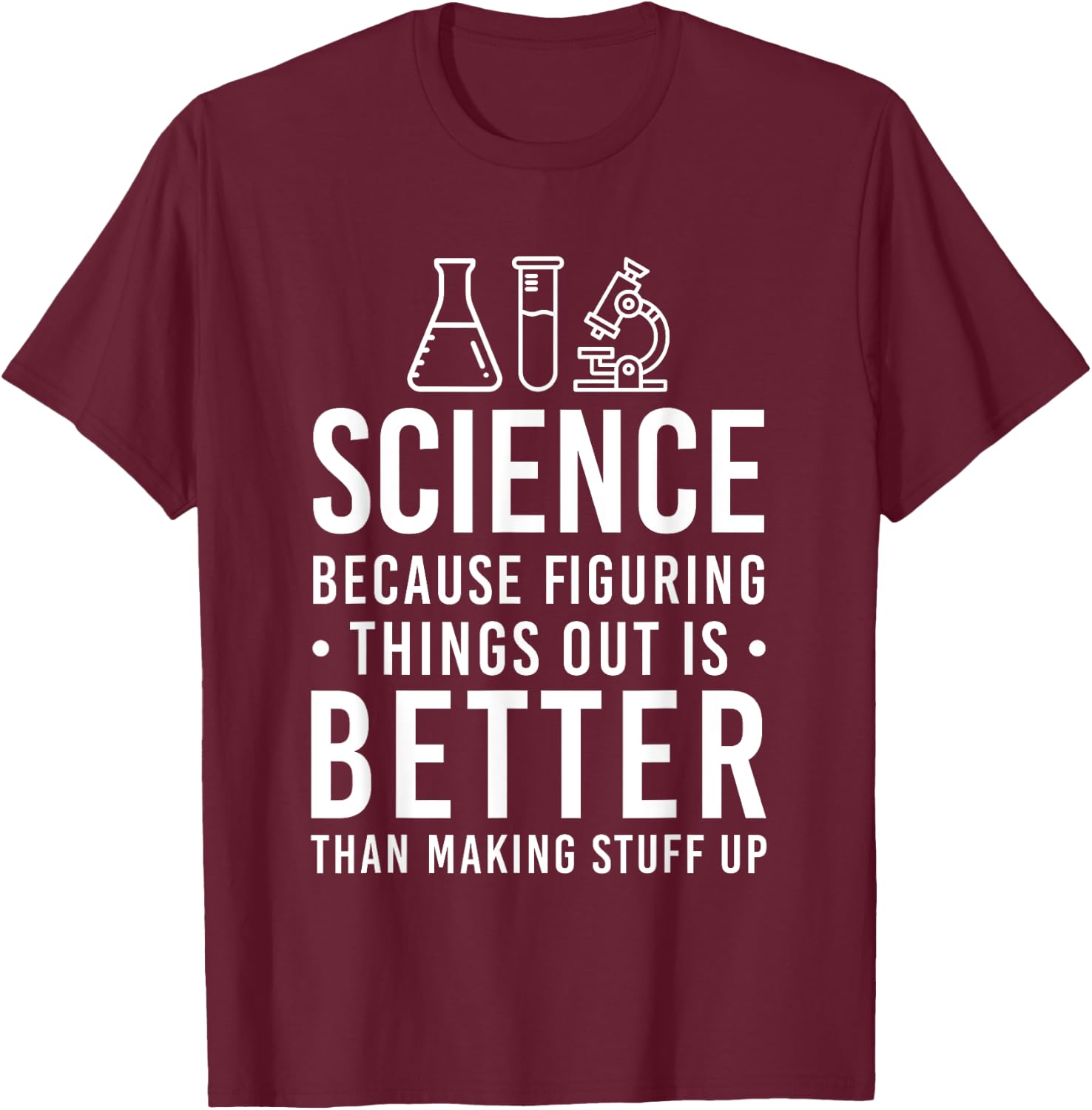 Cool Science Art Men Women Biology Chemistry Science Teacher T-Shirt - T-Shirt | Maroon