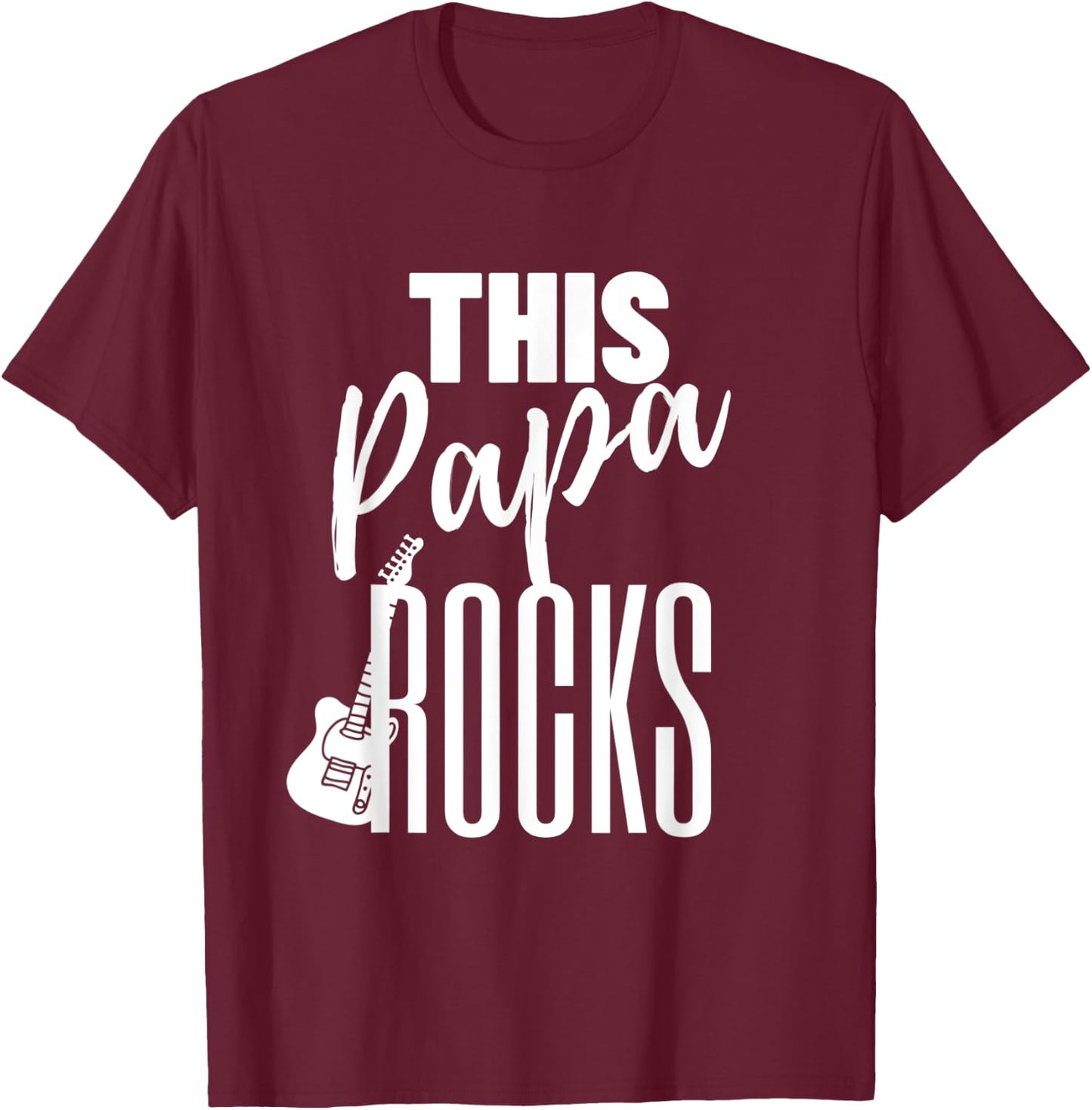 This Papa Rocks Guitar Player Rock n Roll - Guitar T-Shirt - T-Shirt | Maroon