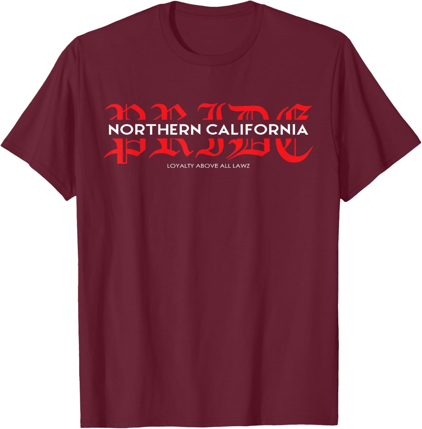 Nor Cal Northern California Pride T-Shirt - T-Shirt | Maroon
