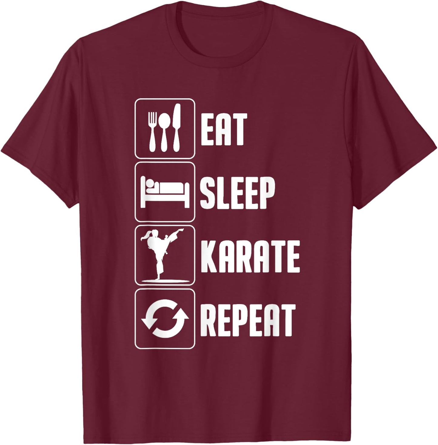 Funny Karate Design Women Eat Sleep Karate Repeat T-Shirt - T-Shirt | Maroon