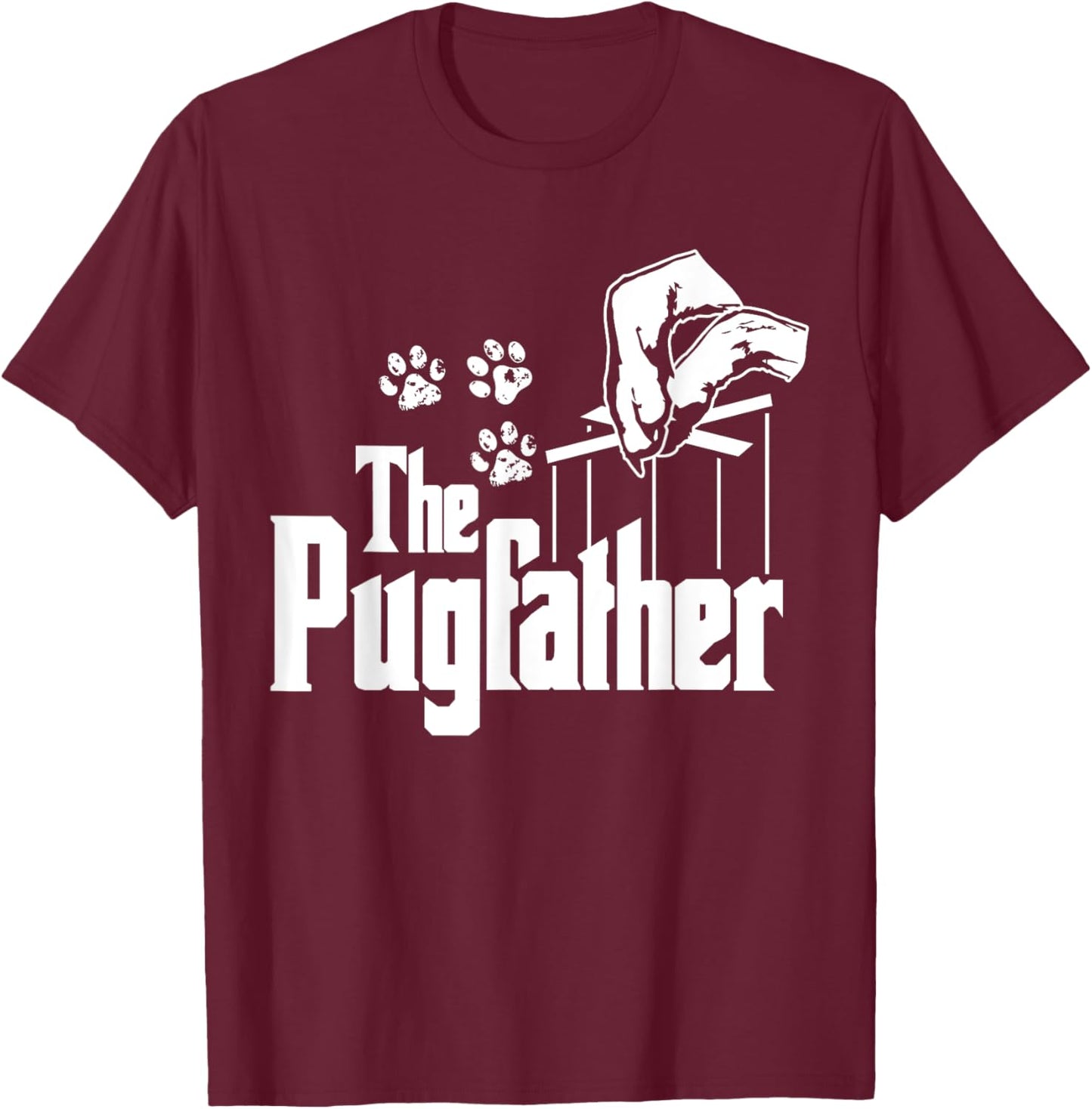 Pug-father Dog Dad Puppy Paw Print Funny Animal Fathers-Day T-Shirt - T-Shirt | Maroon