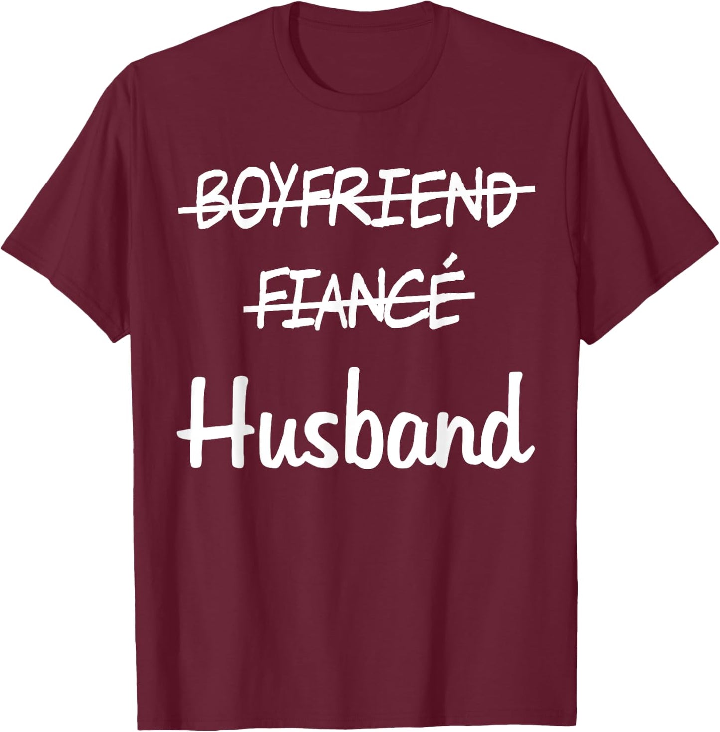 Boyfriend Fiance Husband T-Shirt - T-Shirt | Maroon