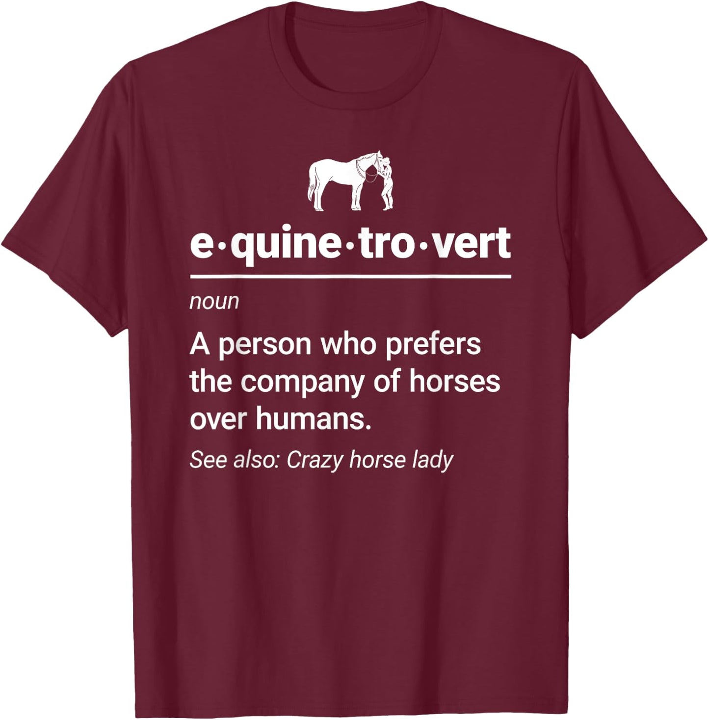 Horse Riding Gifts For Girls And Women -Adults Black Cotton Polyester Small Classic Fit Short Sleeve Horse-riding T-Shirt - T-Shirt | Maroon