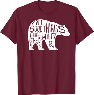 All Good Things are Wild & Free Wanderlust Bear T-Shirt - T-Shirt | Maroon