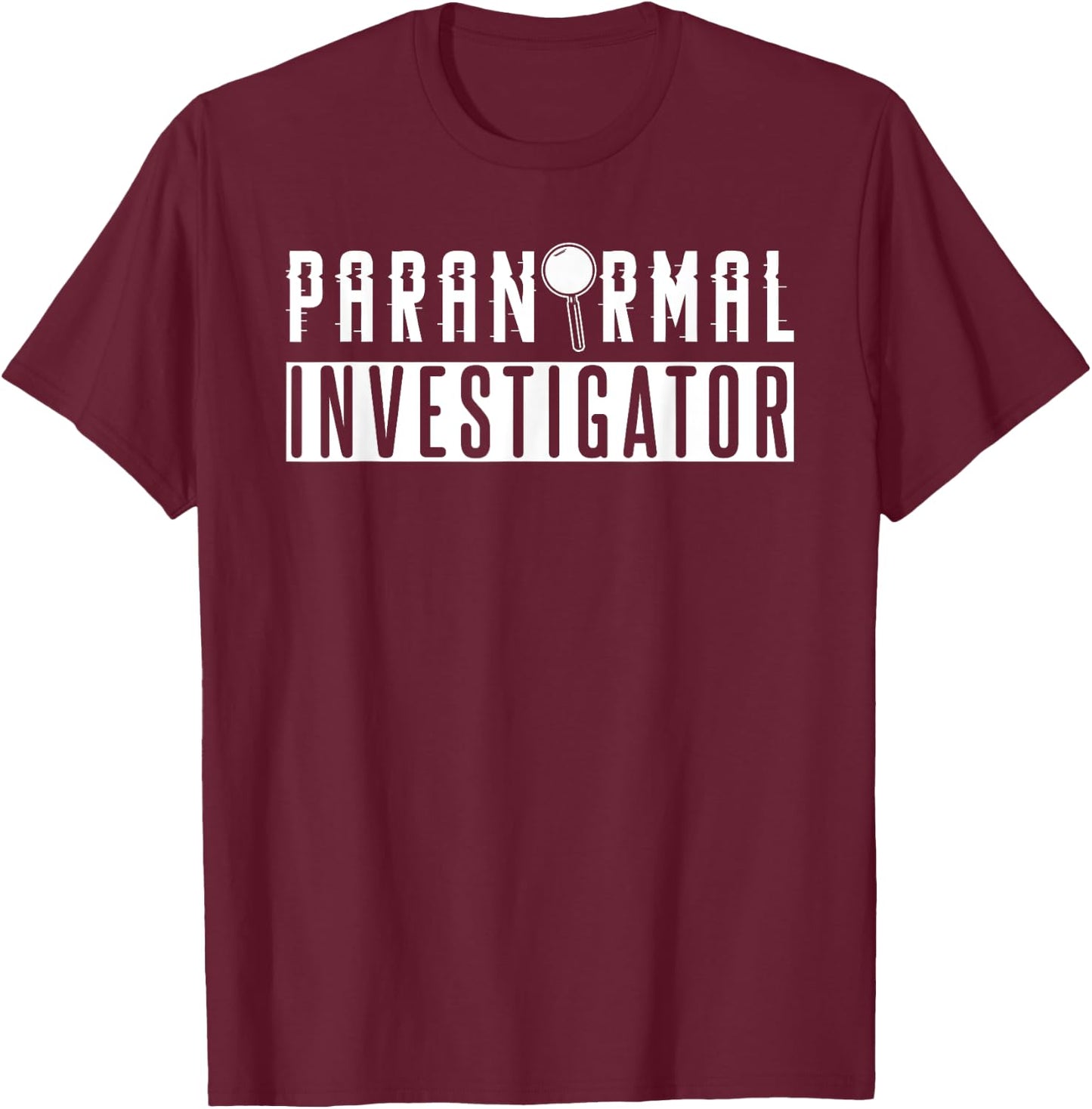 Paranormal Investigator Halloween Design For Ghost Hunter T-Shirt - T-Shirt | Maroon