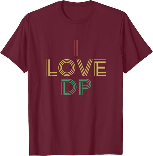 I Love DP Shirt Distressed Vintage Retro 70s T-Shirt - T-Shirt | Maroon