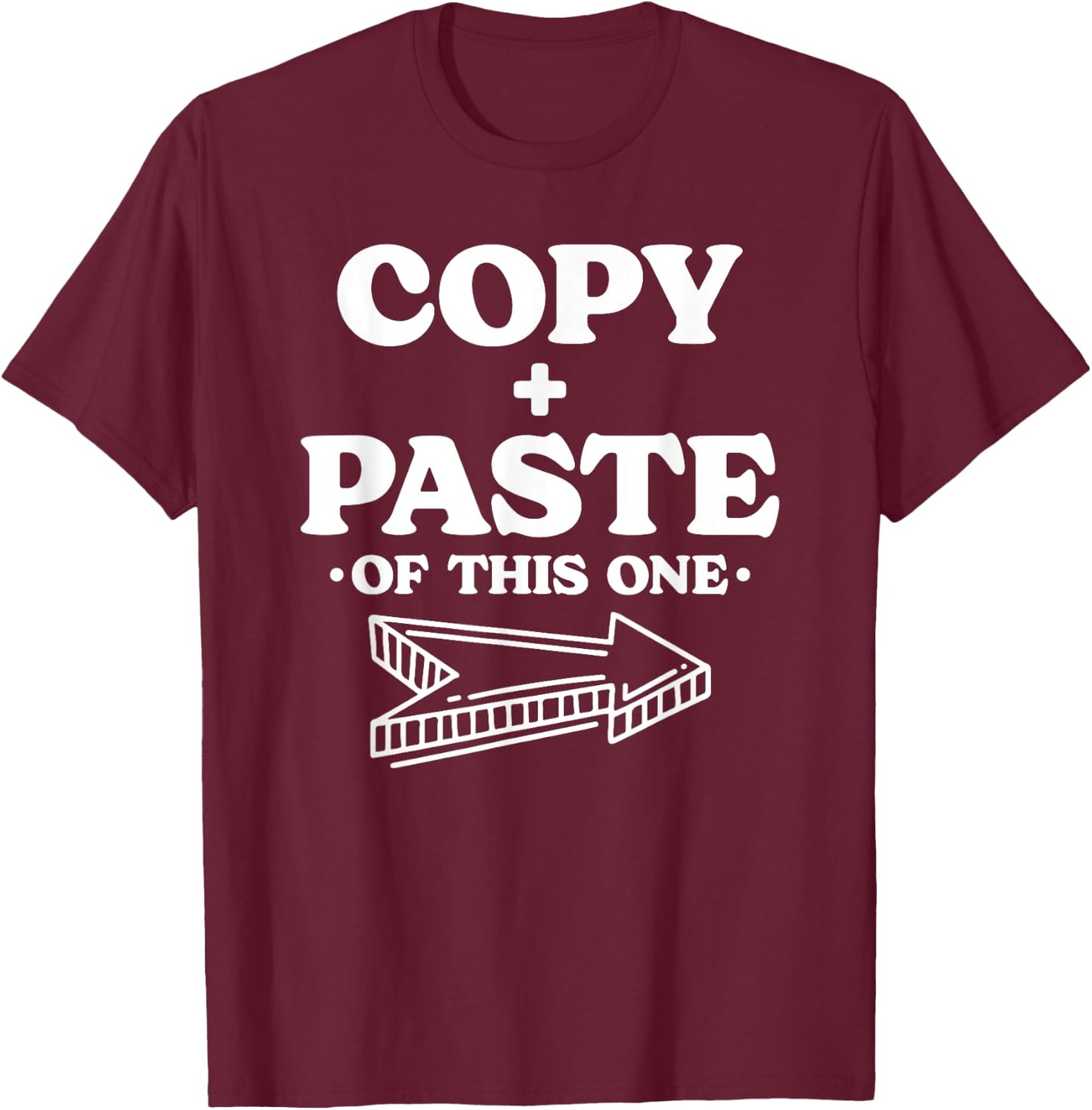 Twins Matching Copy Paste Twinning Fun Twin Costume T-Shirt - T-Shirt | Maroon