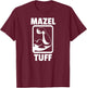 Mazel Tuff Funny Jew Gift Jewish Workout Gym Strong T-Shirt - T-Shirt | Maroon