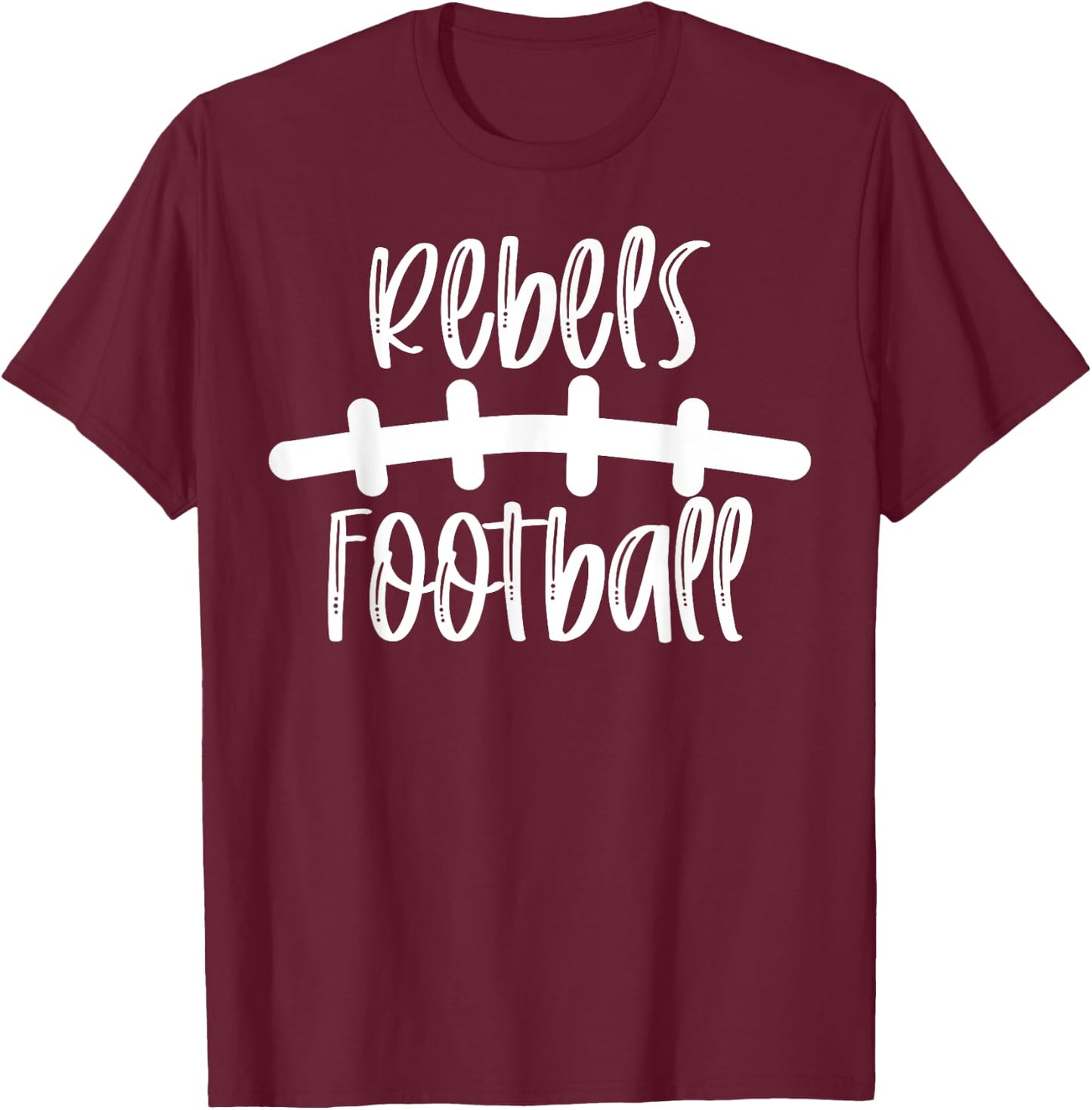Rebels Football School Spirit Team Mascot Game Night T-Shirt - T-Shirt | Maroon