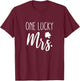 St Patricks Day Wedding Couples Matching One Lucky Mrs T-Shirt - T-Shirt | Maroon