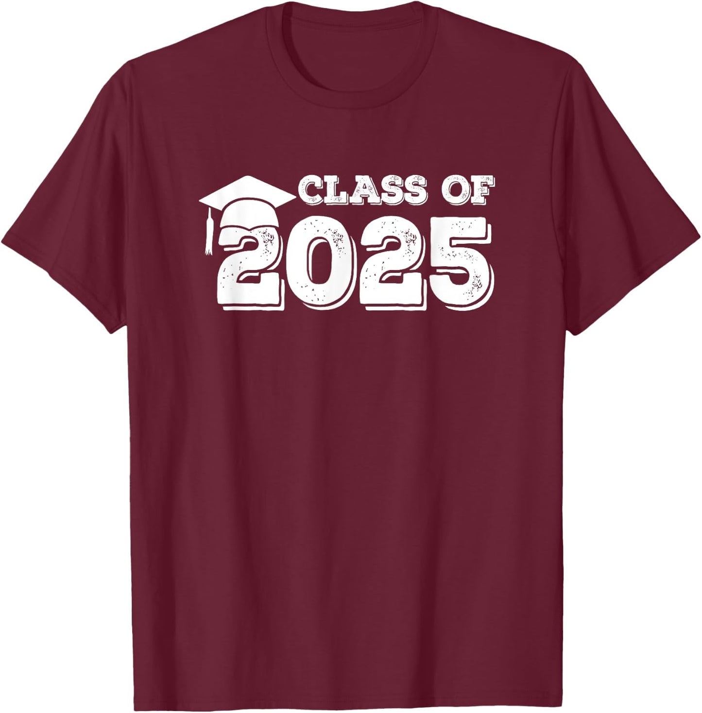 Class of 2025 Shirt Senior Graduation 2025 T-Shirt - T-Shirt | Maroon