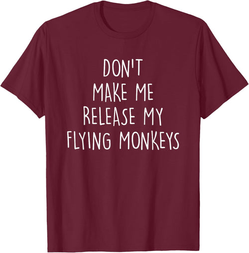 Don't Make Me Release - Sarcasm Lover Narcissism Fanatic