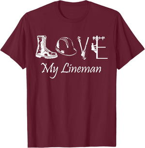 Love My Lineman wife husband Lineworker girlfriend linesman T-Shirt - T-Shirt | Maroon